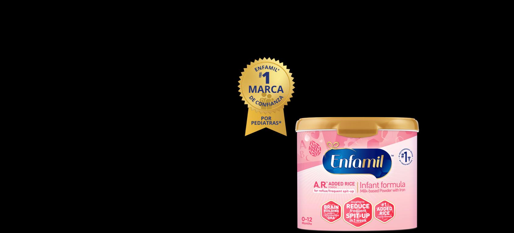 Enfamil AR #1 Marca de Confianza por Pediatras*